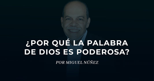 El poder de la Palabra de Dios