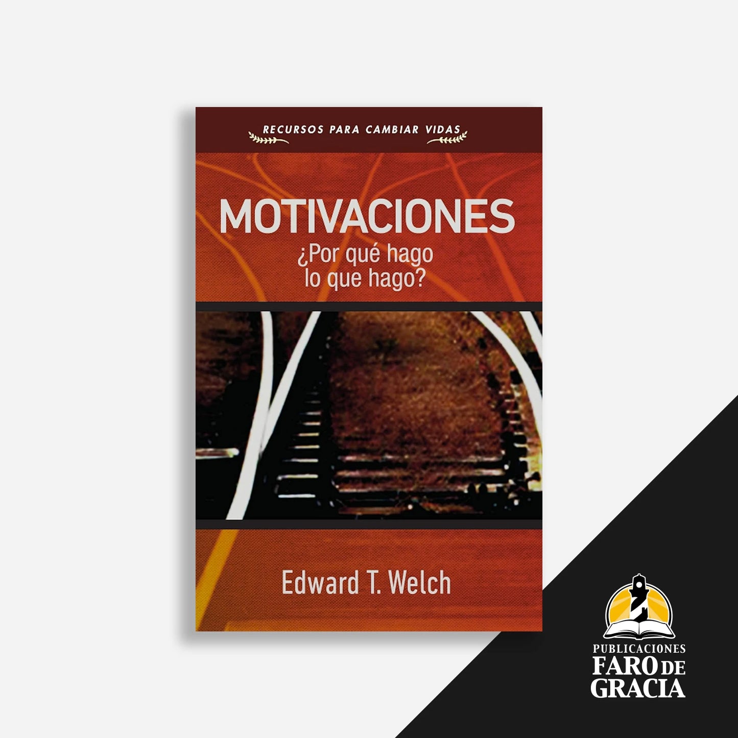 Motivaciones: ¿Por qué hago lo que hago?