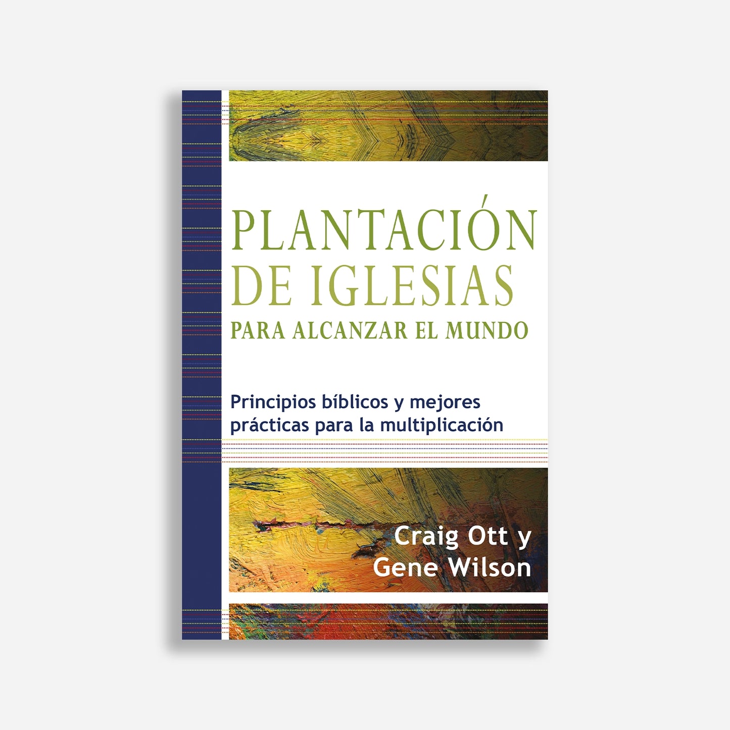 Plantación de iglesias para alcanzar el mundo