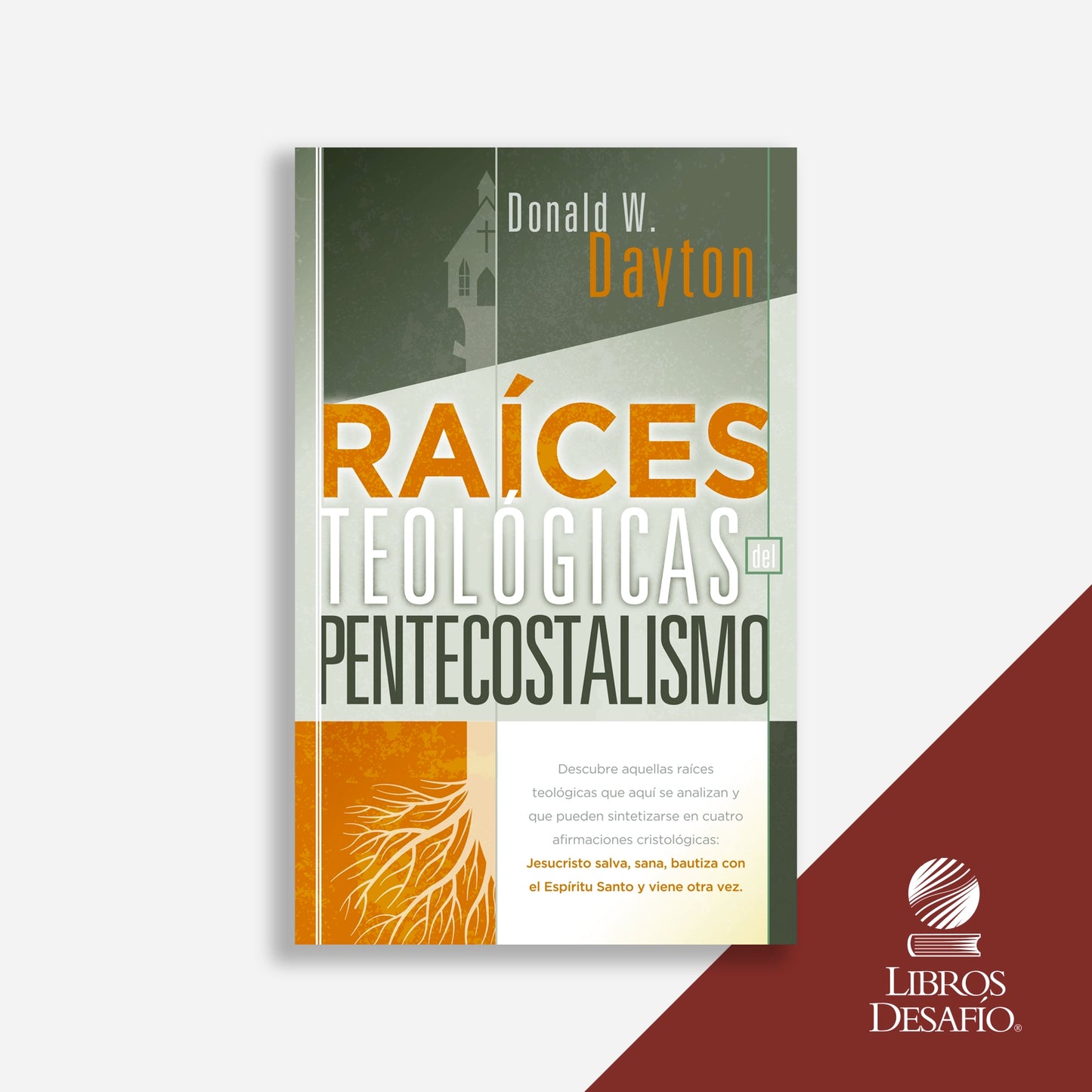 Raíces teológicas del pentecostalismo