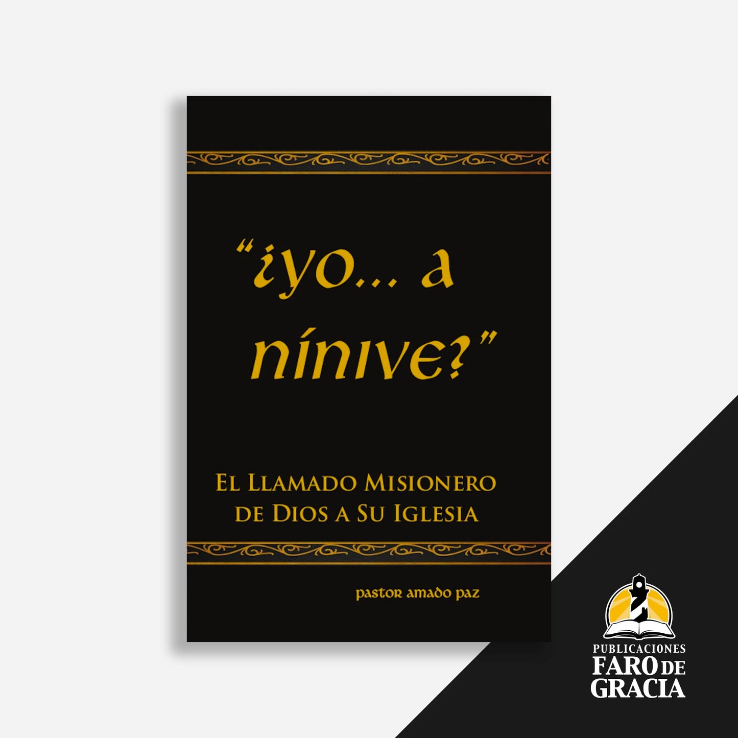 "¿Yo, a Nínive?"