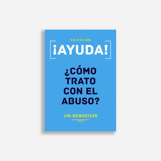 ¡Ayuda! ¿Cómo trato con el abuso?