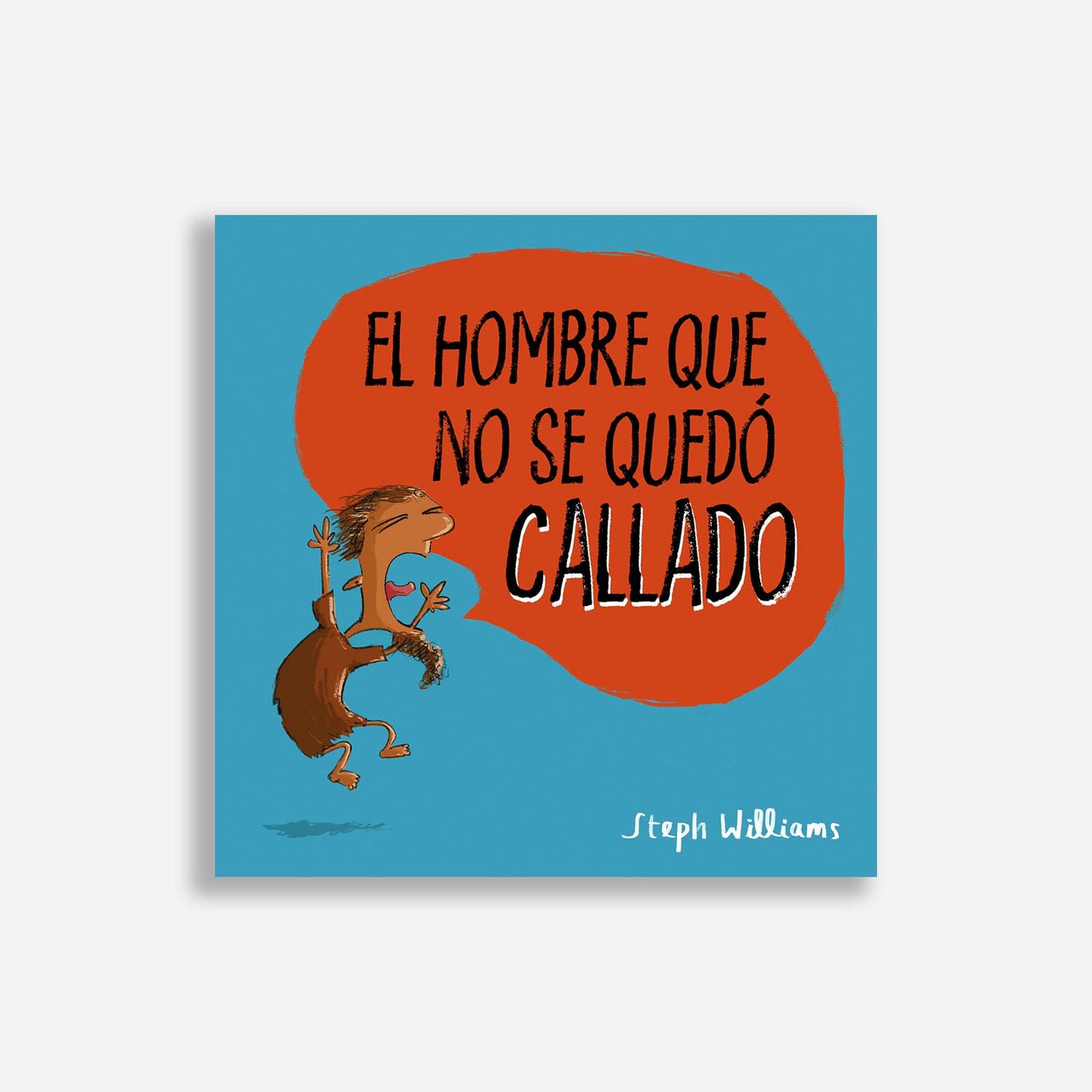 El hombre que no se quedó callado