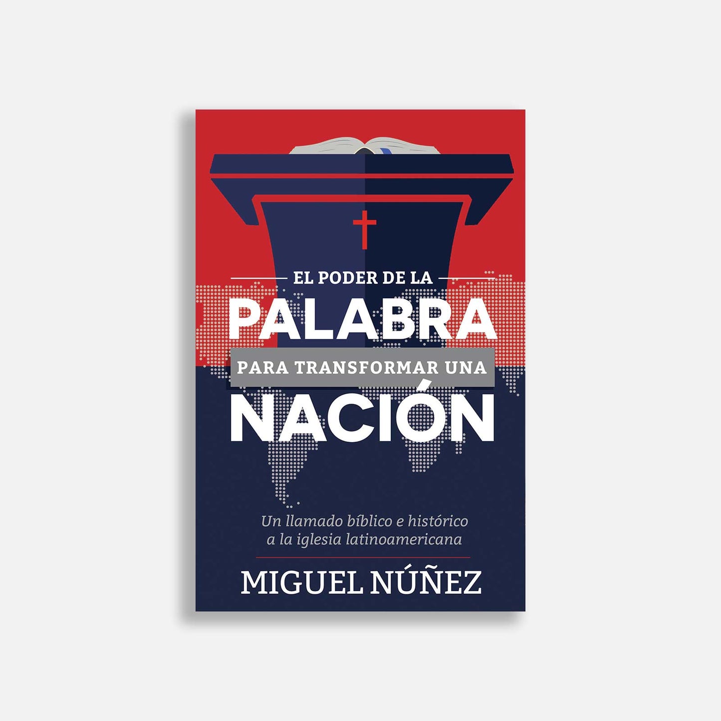 El poder de la Palabra para transformar una nación