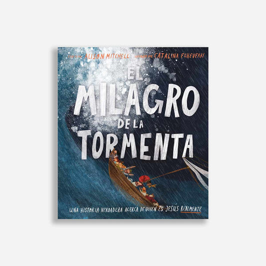 El milagro de la tormenta