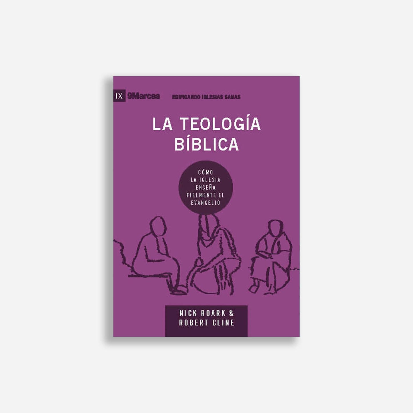 La teología bíblica: Cómo la iglesia enseña fielmente el evangelio