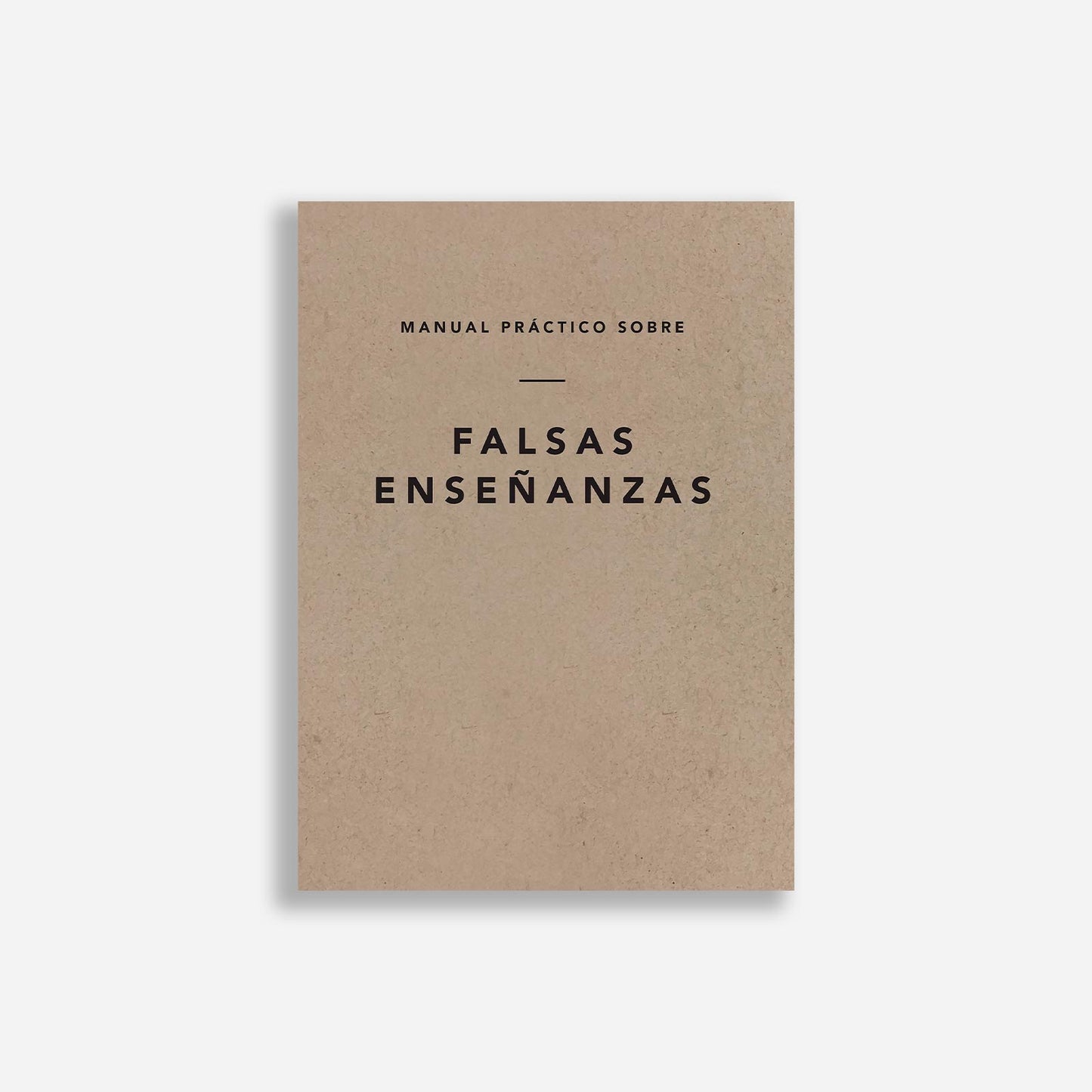 Manual práctico sobre falsas enseñanzas