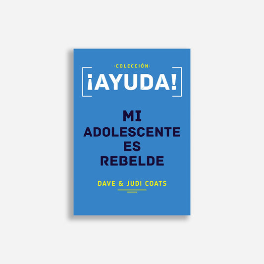 ¡Ayuda! Mi adolescente es rebelde