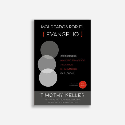 Moldeados por el evangelio