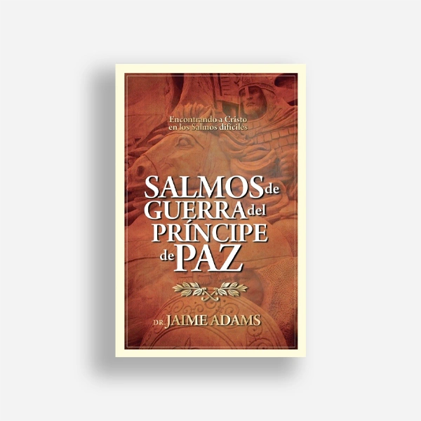 War Psalms of the Prince of Peace