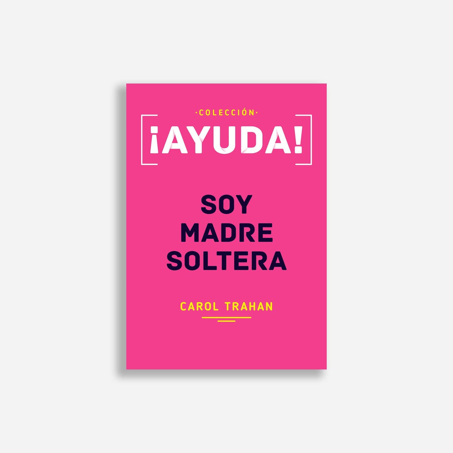 ¡Ayuda! Soy madre soltera