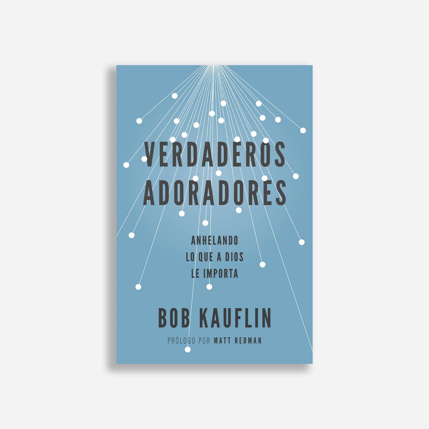 Verdaderos Adoradores