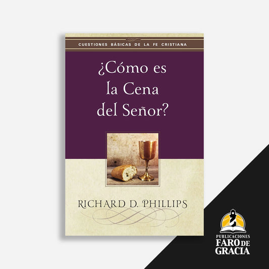 ¿Cómo es la cena del Señor?