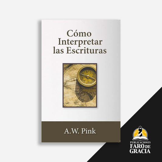 Cómo interpretar las escrituras