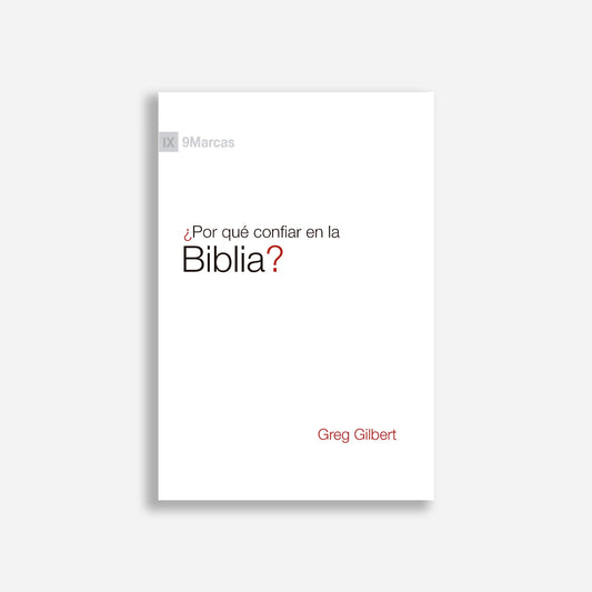 ¿Por qué confiar en la Biblia?