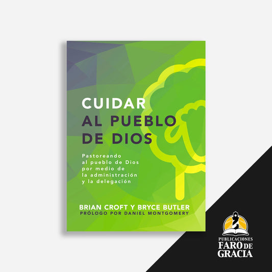 Cuidar al pueblo de Dios