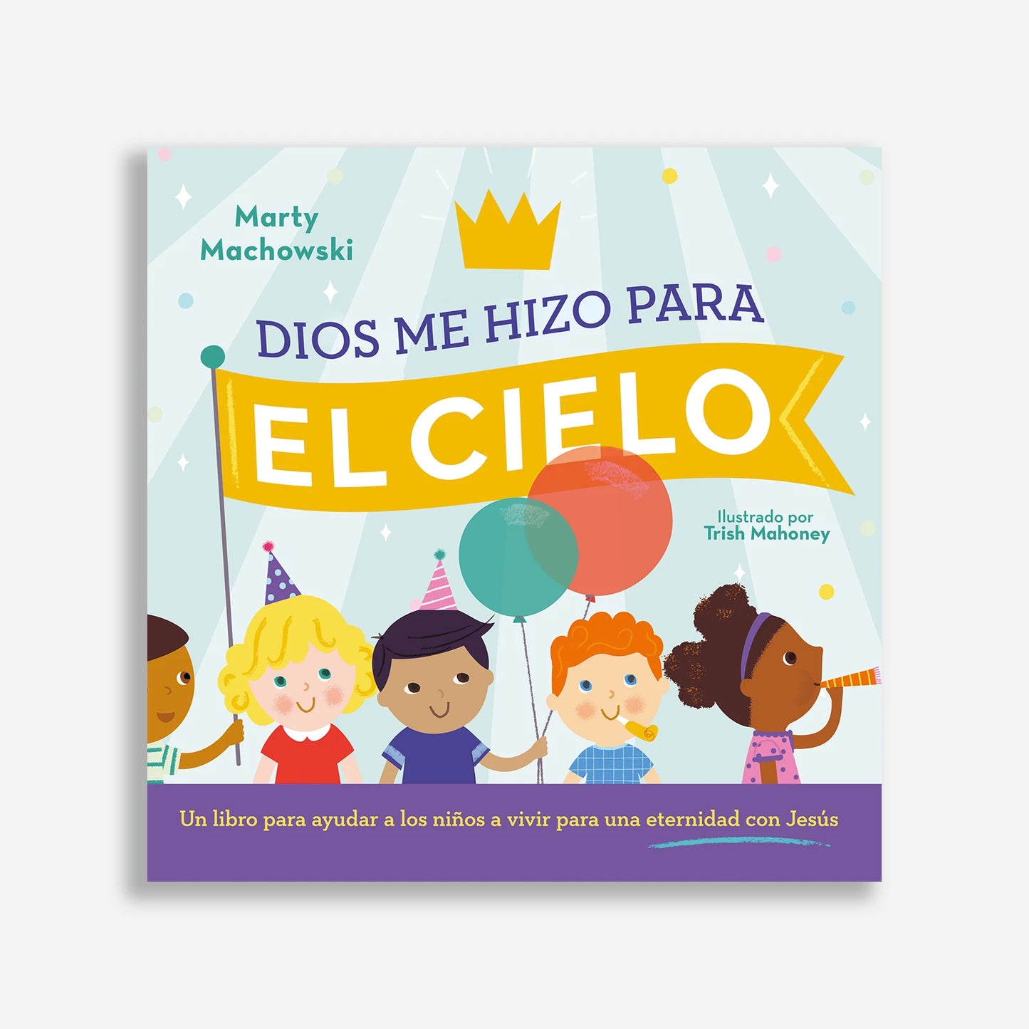 Dios me hizo para el cielo