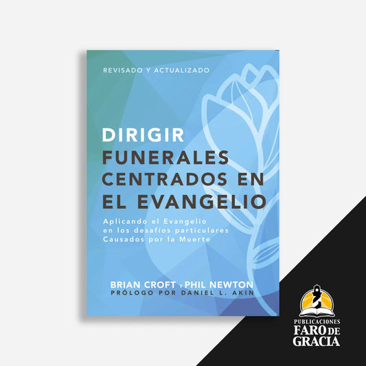 Dirigir funerales centrados en el evangelio