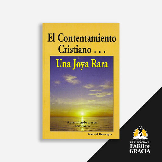 El contentamiento cristiano... Una joya rara