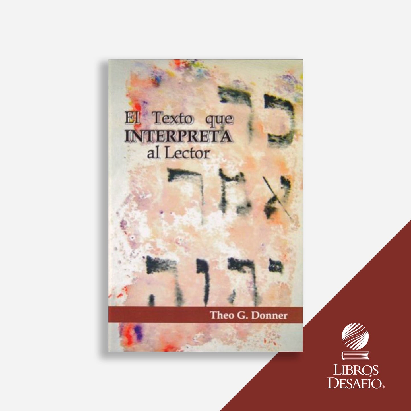 El texto que interpreta al lector