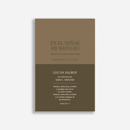En el Señor me refugio: Meditando los Salmos