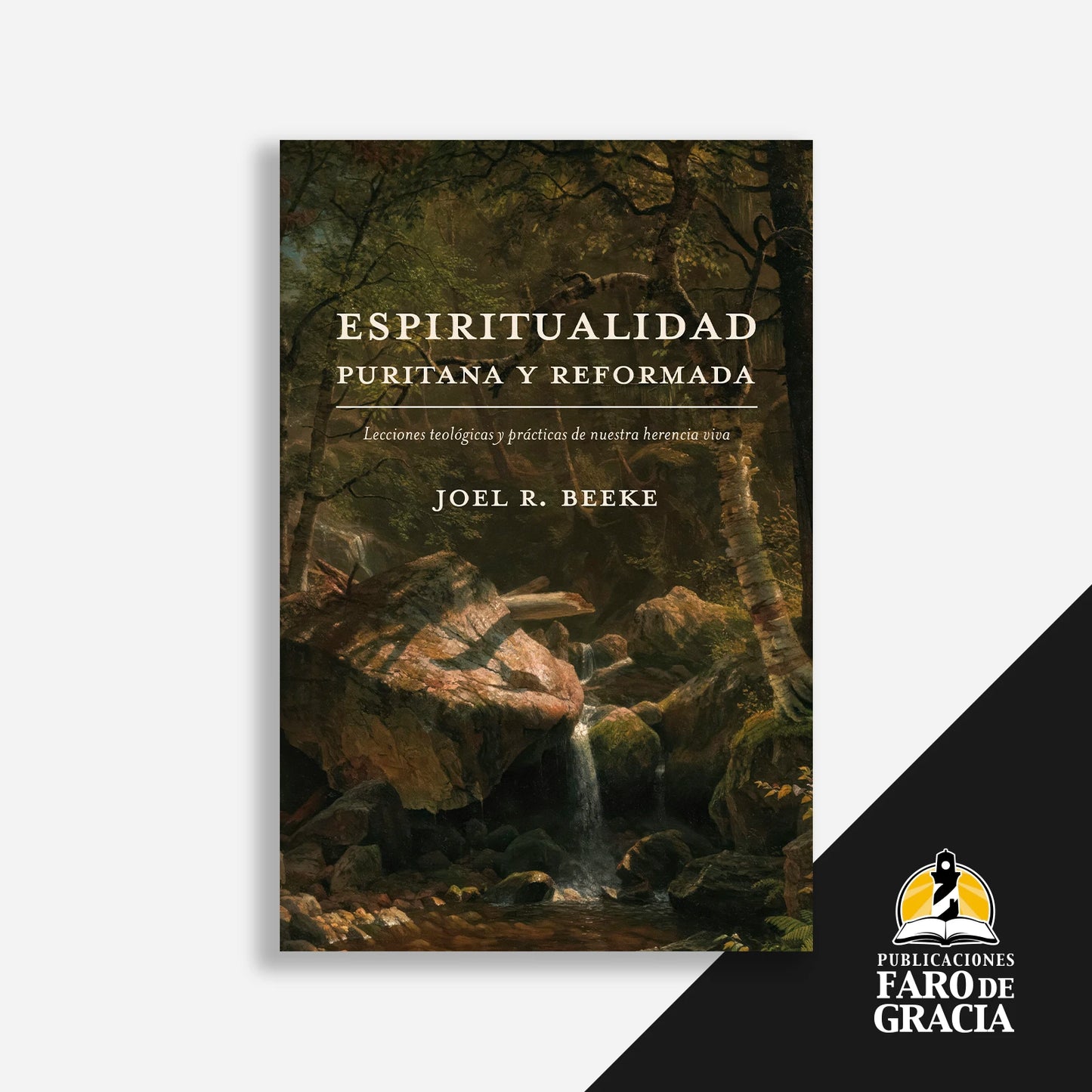 La espiritualidad puritana y reformada