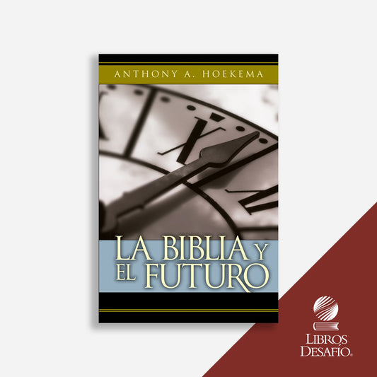 La biblia y el futuro