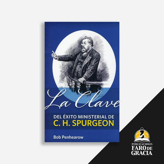 Explorando la clave del éxito ministerial de C.H. Spurgeon