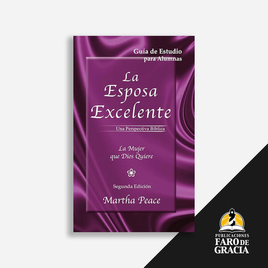 La esposa excelente (Guía de estudio para alumnas)