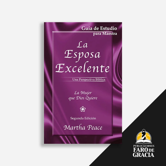 La esposa excelente (Guía de estudio para maestra)