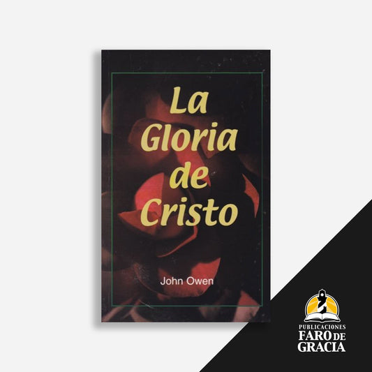 La gloria de Cristo (Abreviado)