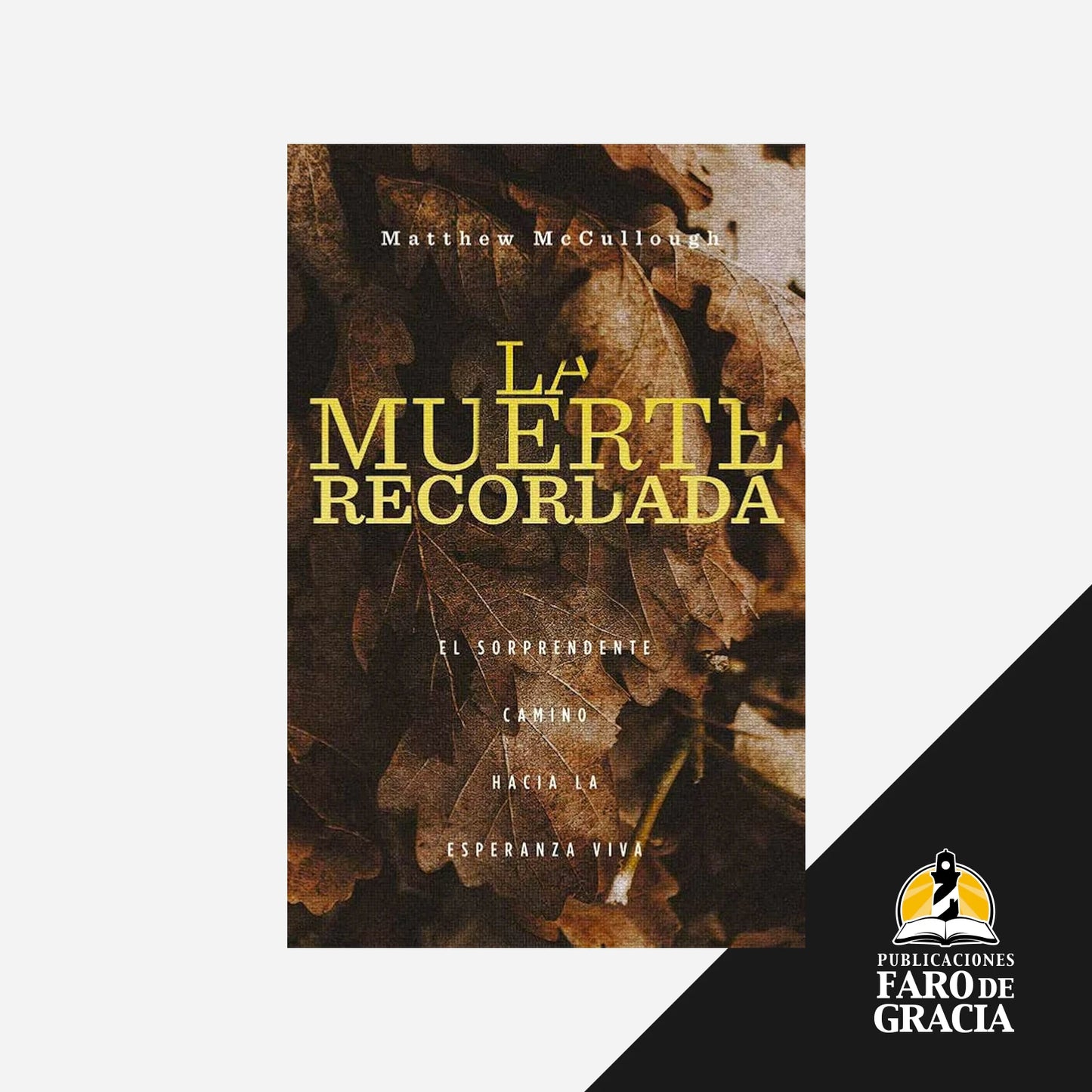 La muerte recordada