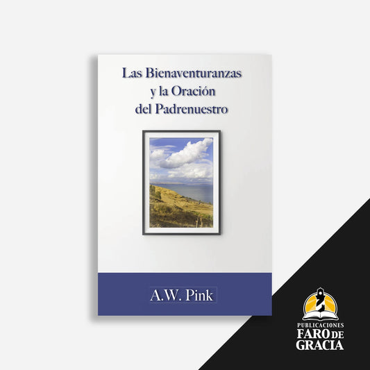 Las bienaventuranzas y la oración del Padrenuestro