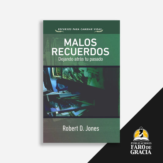 Malos recuerdos: Dejando atrás tu pasado