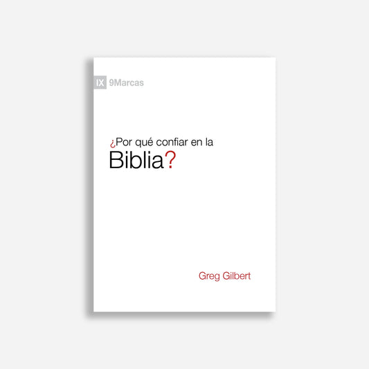 ¿Por qué confiar en la Biblia?