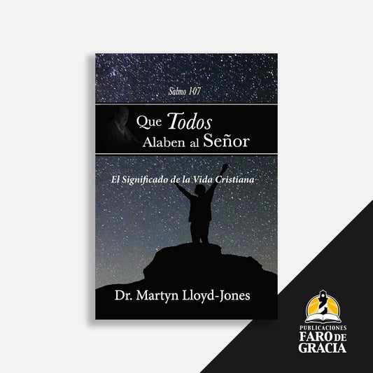 Que todos alaben al Señor