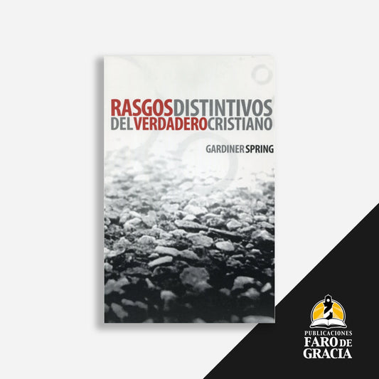 Rasgos distintivos del verdadero cristiano