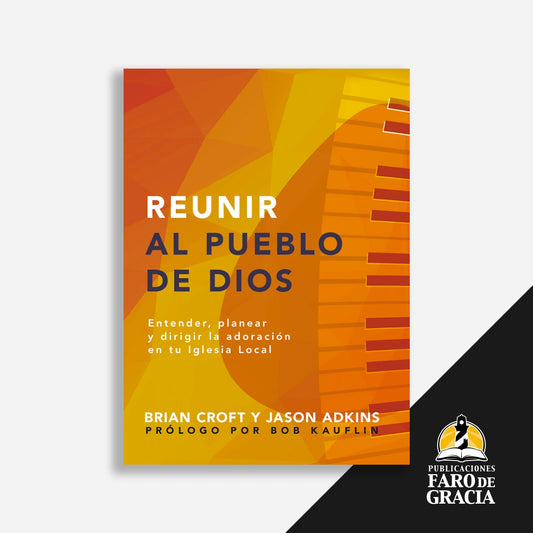 Reunir al pueblo de Dios