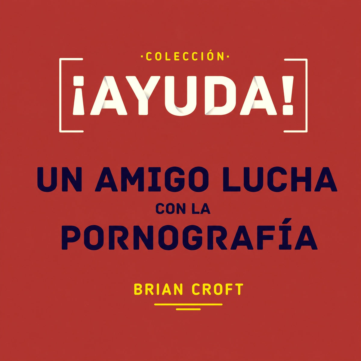 ¡Ayuda! Un amigo lucha con la pornografía