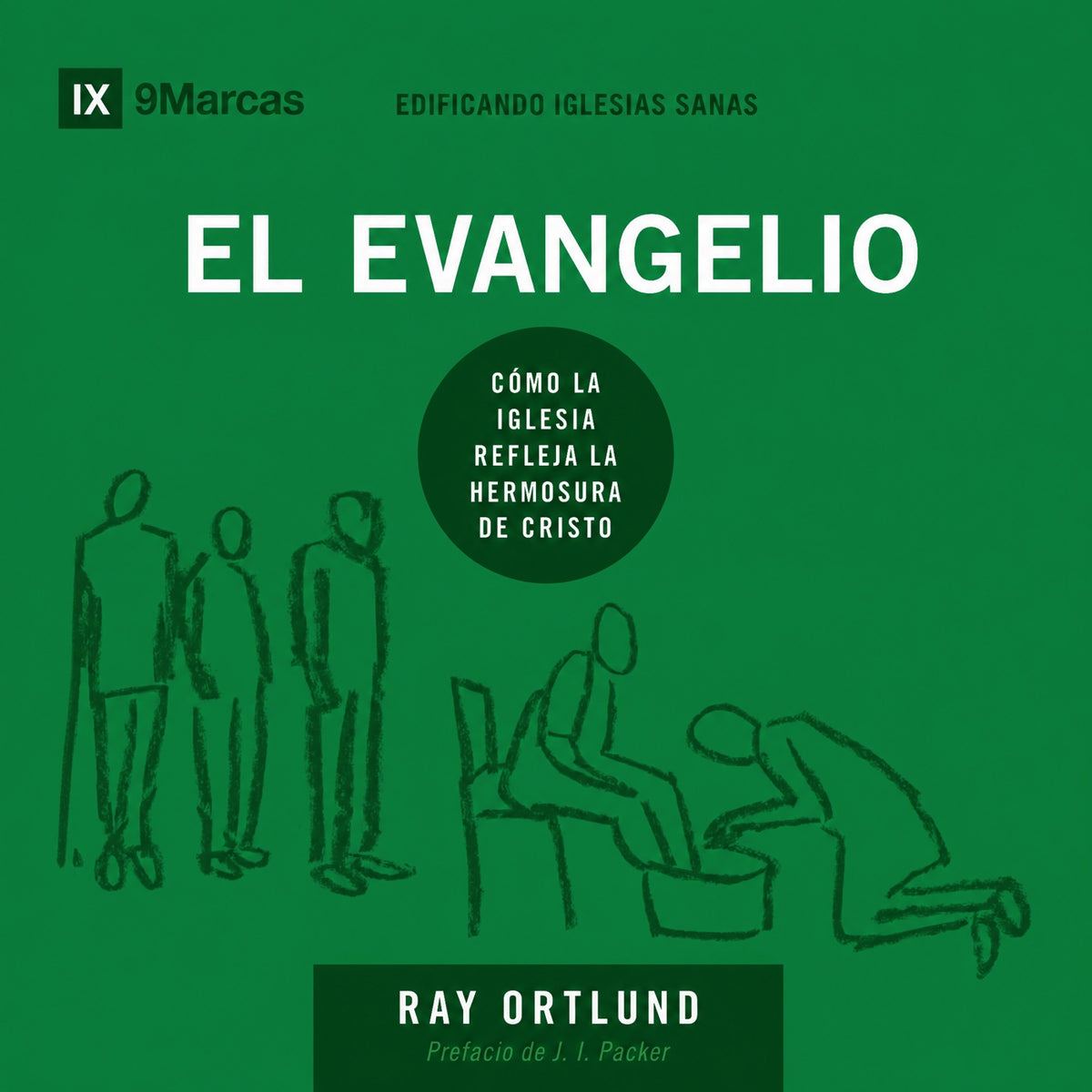 El evangelio: Cómo la iglesia refleja la hermosura de Cristo