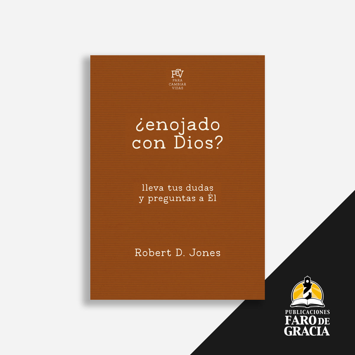 ¿Enojado con Dios?