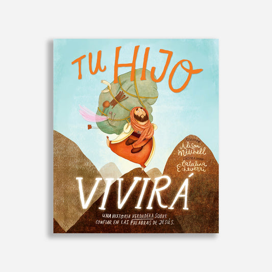Tu hijo vivirá